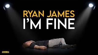 Ryan James: I'm Fine (Official Trailer)