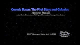 PSW 2300 Cosmic Dawn - The First Stars and Galaxies | Massimo Stiavelli