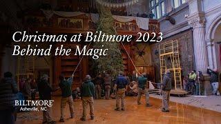 Christmas at Biltmore 2023: “Behind the Magic”| Biltmore, Asheville, NC