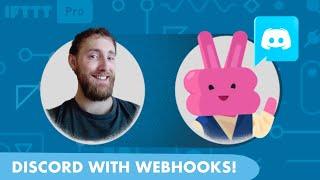 Connect Discord with Webhooks - Pro Tips with Andy - (Update: Discord is now on IFTTT)