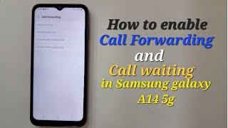 how to activate call Forwarding in samsung a14 / Samsung galaxy A14 me call waiting kaise on kare