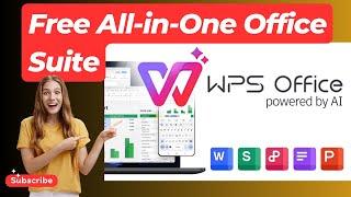 WPS Office Free All-in-One Suite for Windows, Mac, and Linux | Complete Guide