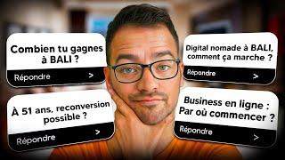 FAQ : Bali, Investissement, Business En ligne, Reconversion ? Chill And QnA EP 6