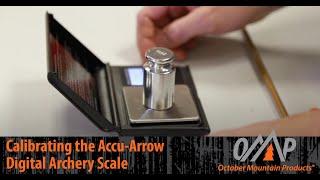 Calibrating The Accu-Arrow Digital Archery Scale | October Mountain Products