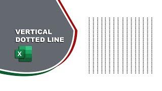 How to add vertical dotted line in excel