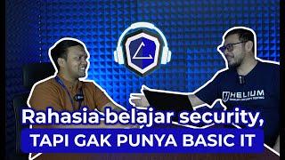 Belajar Cyber Security Tanpa Basic IT | CYBERCAST Episode 1