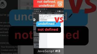 #13 | UNDEFINED vs NOT DEFINED | Javascript Interview Questions #programming #javascript #shorts