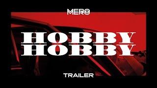 MERO - Hobby Hobby (Official Teaser)