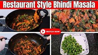 How To Make Restaurant Style Bhindi Masala || Bhindi Masala Recipe