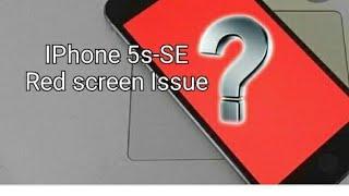 IPhone 5,5s,SE red screen problem