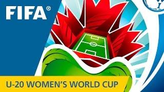 OFFICIAL TV Opening - FIFA U-20 Womens World Cup Canada 2014