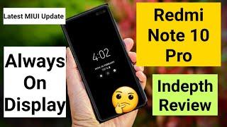 Redmi Note 10 pro Always On Display Tips & Tricks indepth review