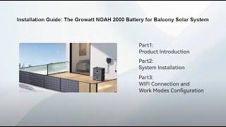 Installationsanleitung: Die Growatt NOAH 2000 Battery für Balkonsolaranlagen