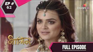 Naagin - Season 1 | नागिन | Episode 62