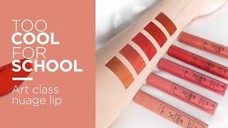 Swatch | Too Cool For School Art Class Nuage Lip | Back To School | Zac Ng