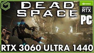 Dead Space Remake - RTX 3060 Ryzen 5600X - 1440P ULTRA DLSS