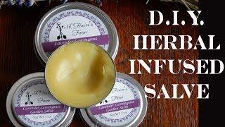 DIY  Salve & Infused Oil Recipes