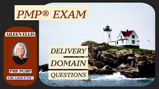 PMP Prep Delivery Domain Questions and Explanations with Aileen