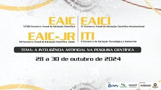 Abertura do XXXIII Encontro Anual de Iniciação Científica (Eaic)