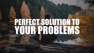 ALLAH GIVES YOU THE MOST PERFECT SOLUTION TO ALL YOUR PROBLEMS (BEAUTIFUL VIDEO)