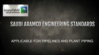 SAES! Saudi Aramco Engineering Standards Applicable for Pipelines and Plant Piping