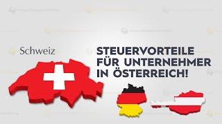 Steuervorteile für Unternehmer in Österreich!