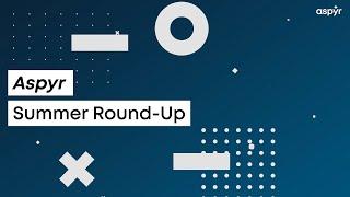 Aspyr Media | Summer Round Up