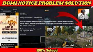 BGMI NOTICE PROBLEM SOLUTION | BGMI NOT OPENING PROBLEM | SOLUTION