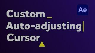 Auto-adjusting blinking cursor | After Effects Tutorial