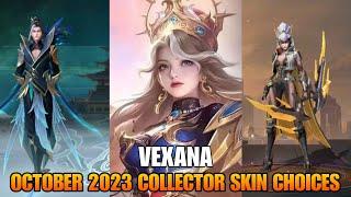 October 2023 Collector Skin Choices Vexana | MLBB