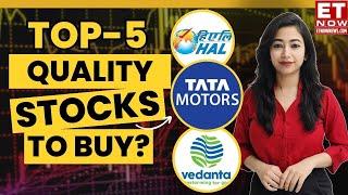 HAL, Vedanta, Tata Motors 5 Best Stocks To Buy Now | Best For Long Term | Stocks On Correction?