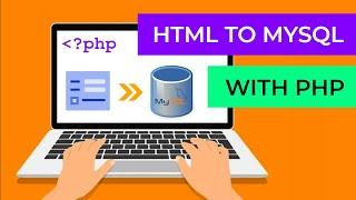 Save HTML Form Data to a MySQL Database using PHP