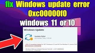 How to fix Windows update error 0xc00000f0 windows 11 or 10