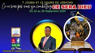 7 jours et 13 tours de Jéricho (12e Tour: Past. Fredson Louidor 27/09/24)