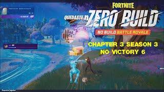 No Victory 6 - Fortnite Zero Build - Chapter 3 Season 3 (8k)