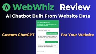 WebWhiz Review: Step-by-Step Guide to Building Your Website's AI Chatbot