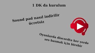 Oyunlarda mikrafona ses basma ( Sound pad nasıl indirilir ) Ücretsiz