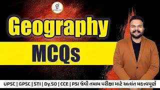 GEOGRAPHY | MCQs | GPSC | UPSC | STI | Dy.S.O. | CCE MAINS | LIVE @02:00pm #gyanlive #gssc