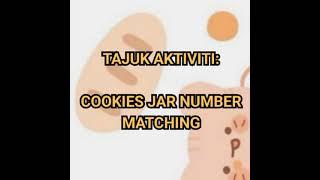 COOKIES JAR NUMBER MATCHING ACTIVITY (Playgroup B )