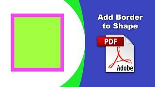 How to add a border to a shape in a pdf file (comment) using Adobe Acrobat Pro DC