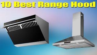 Top 10 Best Range Hood 2022