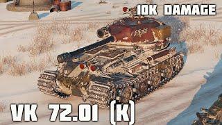 VK 72.01 (K) WoT – 4Kills, 10K Damage