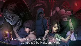 The coma 2 : Vicious sisters OST - Night Classes  Composed by Hakyung Kim