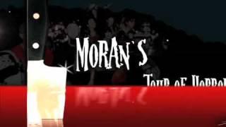 "Moran's Tour of Horrors" by: Tanner Monroe