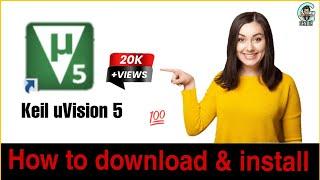 How to download & install keil software uVision 5 in 2022