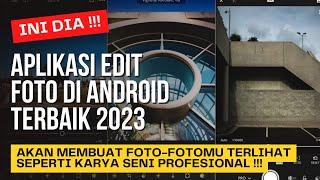 VIRAL!!!  5 Rekomendasi Aplikasi Edit Foto Di Android Terbaik 2023 | Aplikasi Foto Terbaik Android