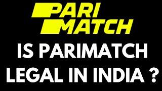 is parimatch legal in India ? Hindi