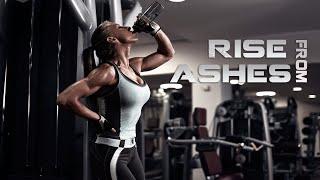 Rise from Ashes  Female Crossfit & Fitness Motivation