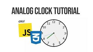 Analog Clock with only HTML, CSS & JS - Interview Question