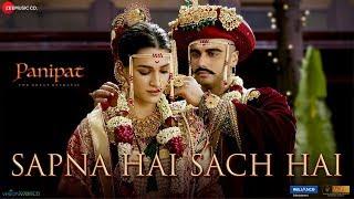 Sapna Hai Sach Hai - Panipat | Arjun Kapoor & Kriti Sanon | Shreya Ghoshal & Abhay J| Ajay-Atul